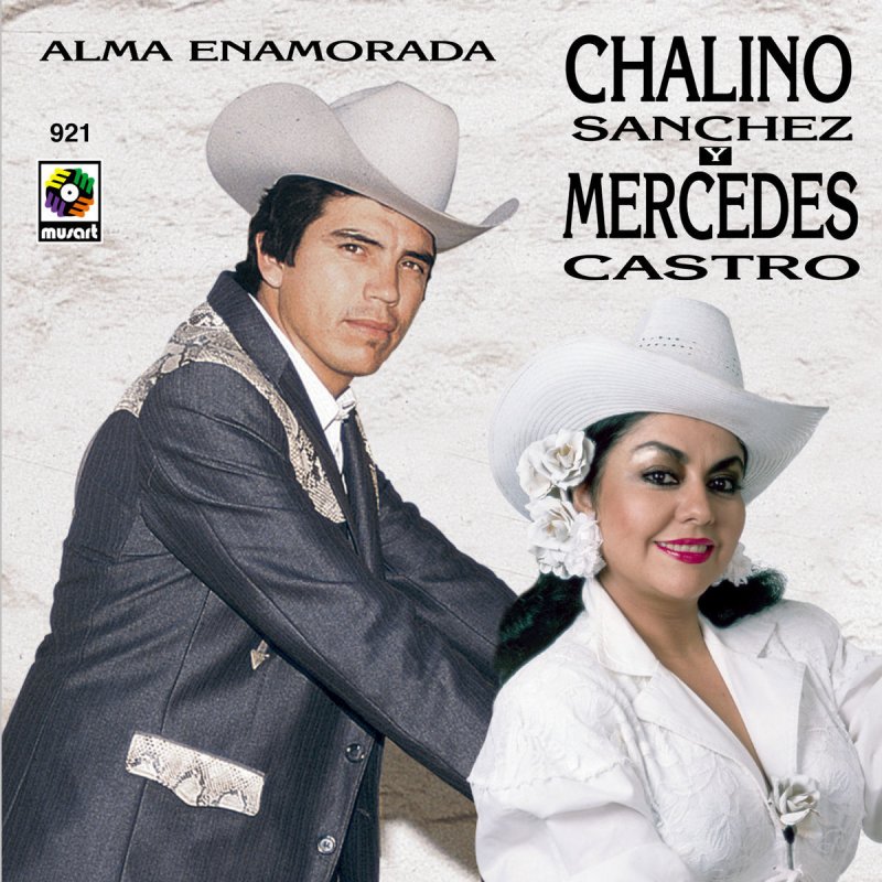 Chalino Sanchez Y Mercedes Castro Alma Enamorada Lyrics Musixmatch El tema alma enamorada interpretado por chalino sanchez pertenece a su disco con mariachi. chalino sanchez y mercedes castro