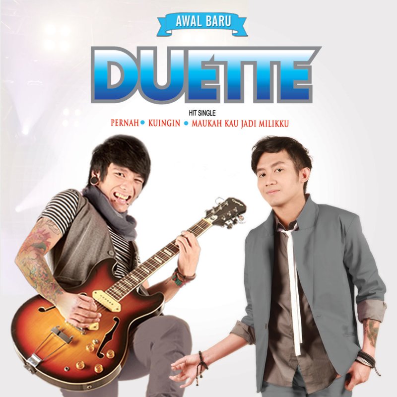 duette maukah kau jadi milikku
