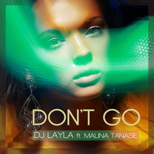 Don't Go (feat. Malina Tanase) - Single