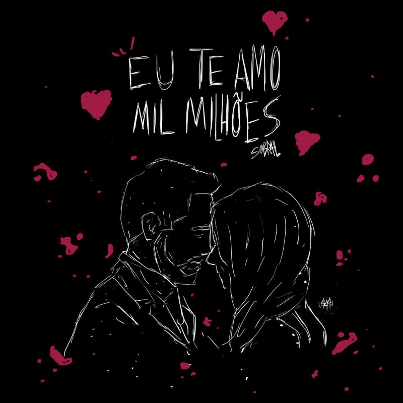 Letra De Eu Te Amo Mil Milhoes De Sadstation Feat Sobral Musixmatch English translation of lyrics for eu te amo mil milhões by sadstation feat. letra de eu te amo mil milhoes de
