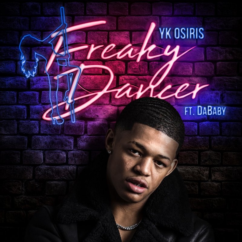 Yk Osiris Feat Dababy Freaky Dancer Paroles Musixmatch Listen to yk osiris | soundcloud is an audio platform that lets you listen to what you love and share the sounds you create. yk osiris feat dababy freaky dancer