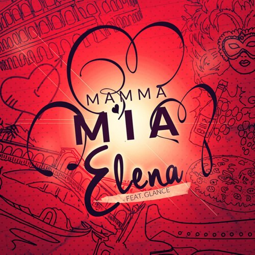 Mamma Mia (He's Italiano) [feat. Glance]