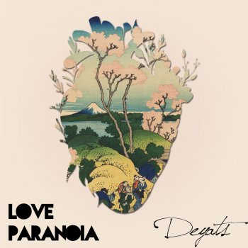 Deyats By Love Paranoia Album Lyrics Musixmatch Song Lyrics And Translations I love paranoia oggi mi sento cosi'. musixmatch