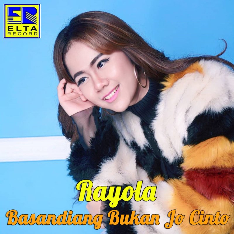 Rayola Basandiang Bukan Jo Cinto Lyrics Musixmatch