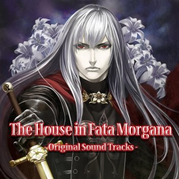 The House In Fata Morgana Original Sound Track By Novectacle Album Lyrics Musixmatch Song Lyrics And Translations
