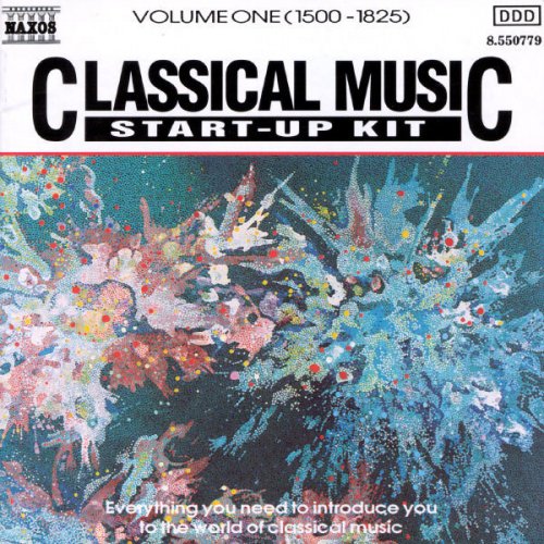Classical Music Start-Up Kit, Vol. 1: 1500-1825