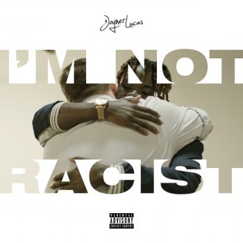 Im Not Racist Testo Joyner Lucas Mtv Testi E Canzoni