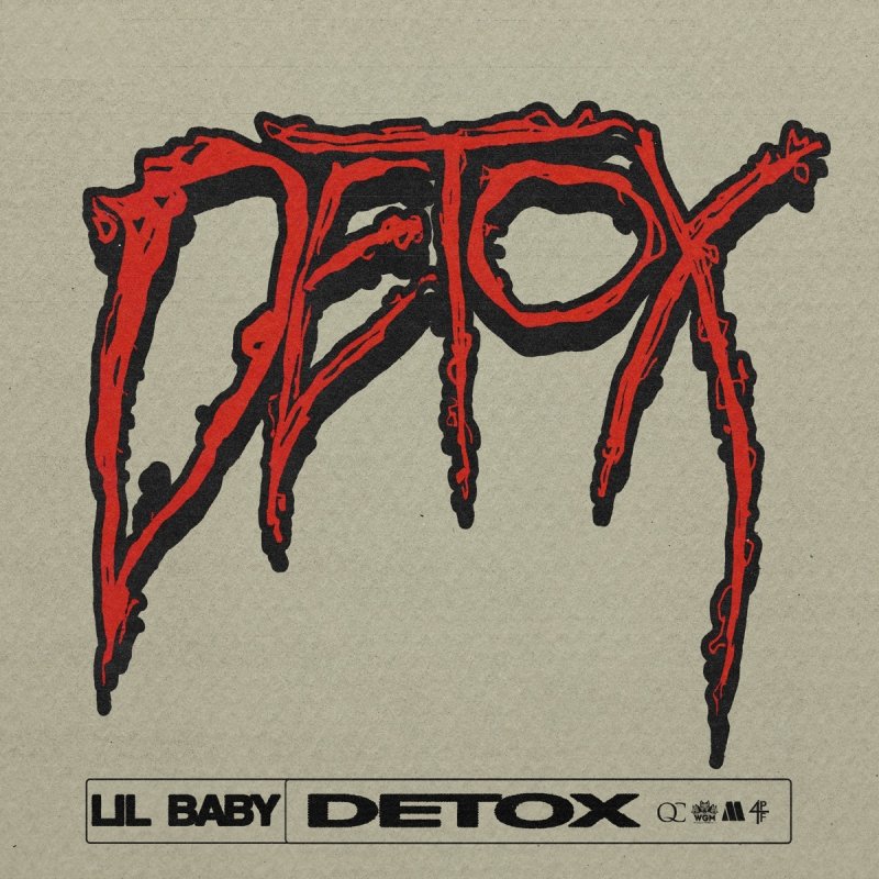 Lil Baby - Detox Lyrics Musixmatch.
