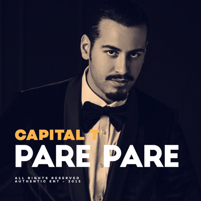 Capital T Pare Pare Paroles Musixmatch