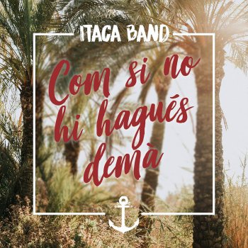 Com Si No Hi Hagues Dema By Itaca Band Album Lyrics Musixmatch Com Si No Hi Hagues Dema By Itaca Band Album Lyrics Musixmatch