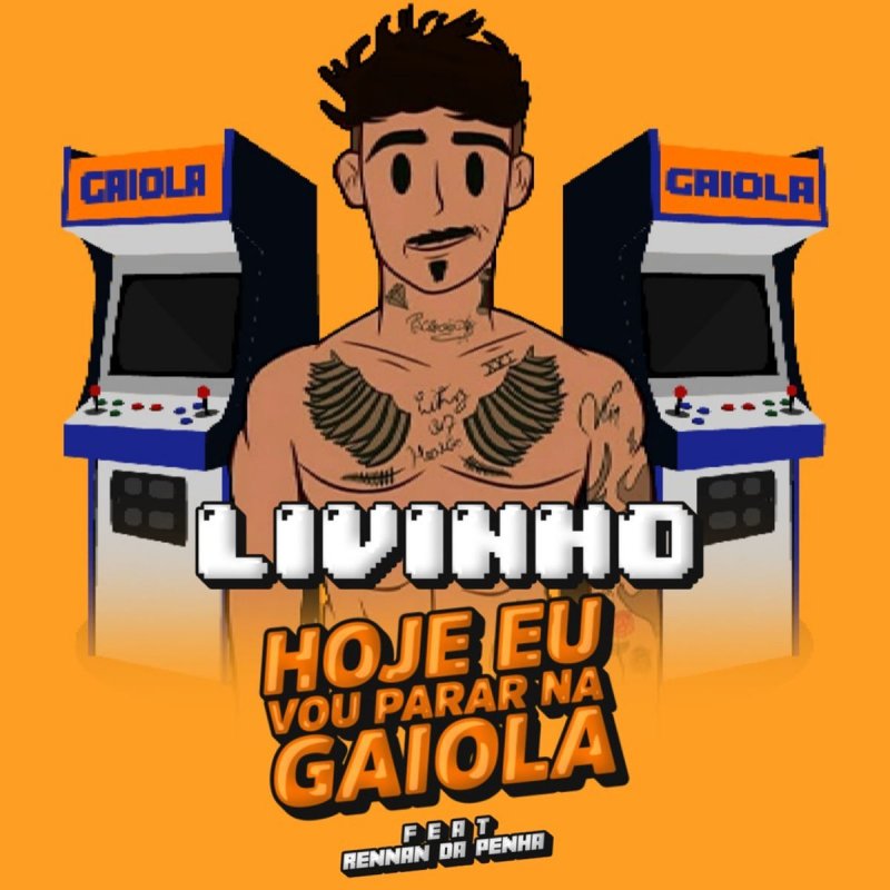 Mc Livinho Hoje Eu Vou Parar Na Gaiola Letras