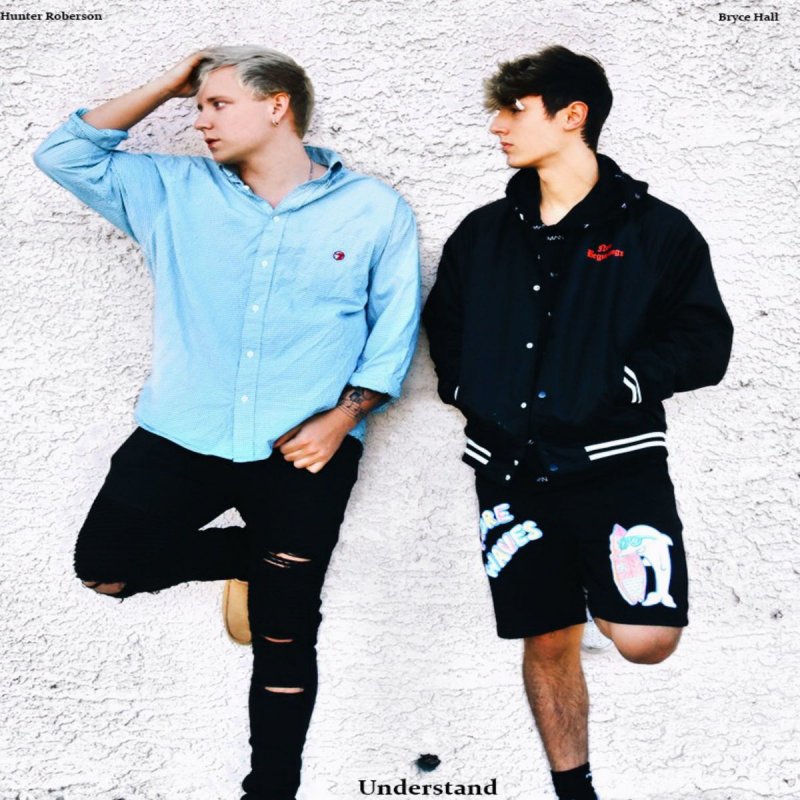 Hunter Roberson Feat Bryce Hall Understand Testo Musixmatch