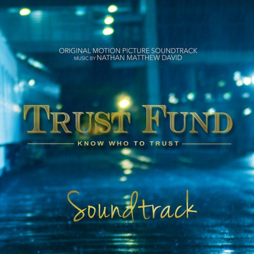 Trust Fund (Original Motion Picture Soundtrack)