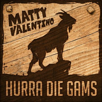 Hurra die Gams von Matty Valentino Album Songtexte ... Lyrics 16 by lenny valentino.