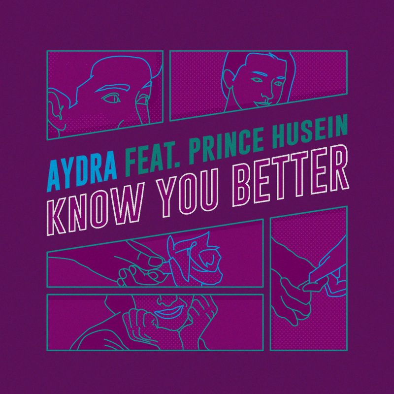 Aydra Feat Prince Husein Know You Better Lyrics Musixmatch