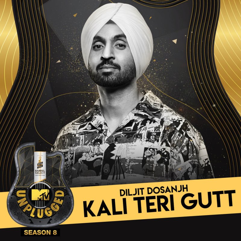 Diljit Dosanjh Kali Teri Gutt Mtv Unplugged Lyrics Musixmatch Kali teri gut (mtv unplugged) diljit dosanjh tribute to asa singh mastana. musixmatch