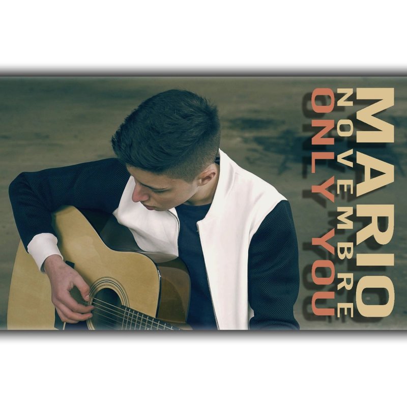Mario Novembre - Only You Lyrics | Musixmatch