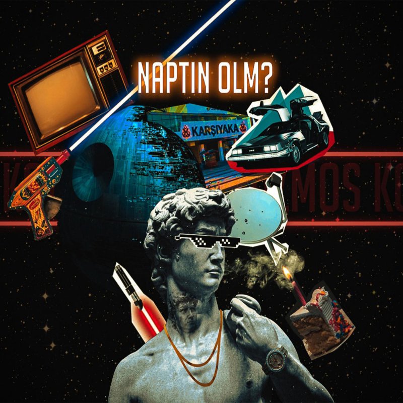 Kozmos Naptin Olm Lyrics Musixmatch