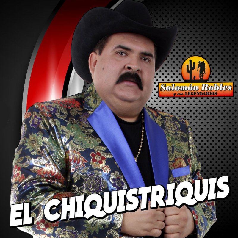 Salomon Robles Y Legendarios Letra De El Chiquistriquis Musixmatch 2 que querias?una botella de leche.algo mas?si,media dozena uevos.algo mas?no,nada.cuanto es todo?son 2 €. musixmatch