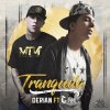 Tranquila (feat. C-Kan) - Single Derian - cover art
