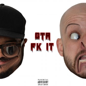 Fk It By Gta Album Lyrics Musixmatch Song Lyrics And Translations
