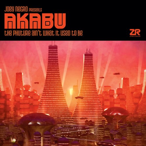 The Phuture Ain't What It Used To Be (Joey Negro Presents Akabu)