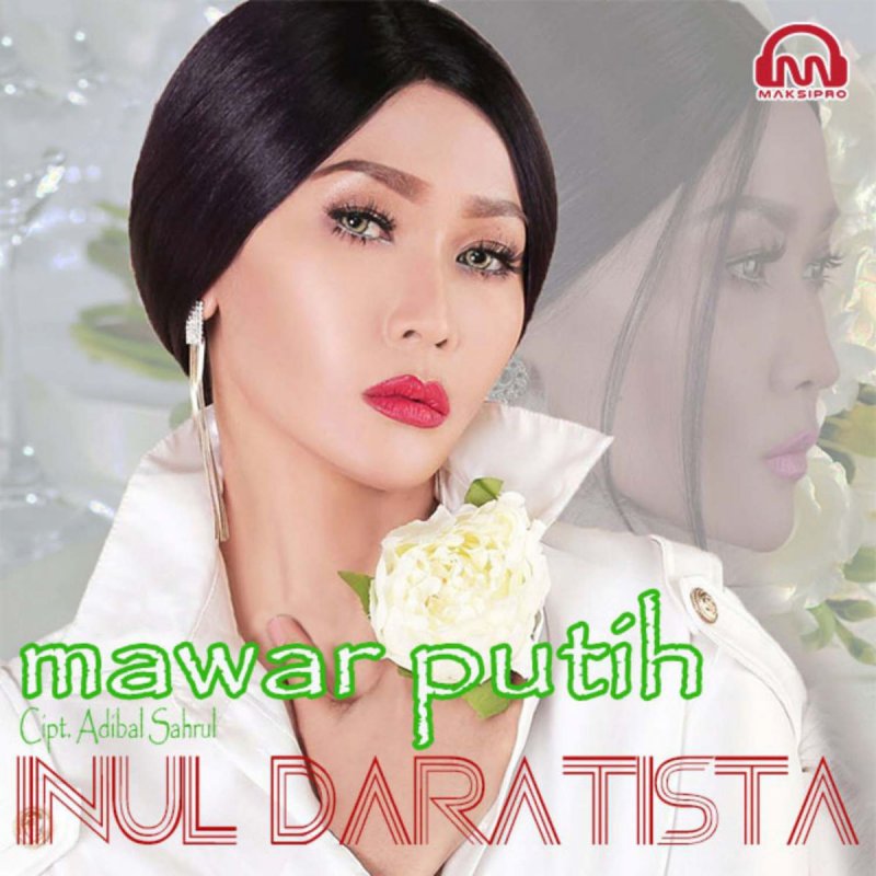 Inul Daratista Mawar Putih Paroles Musixmatch