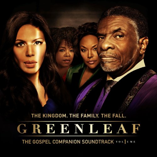 Greenleaf (Gospel Companion Soundtrack, Vol. 1)