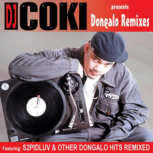 DJ Coki (Presents: Dongalo Remixes)