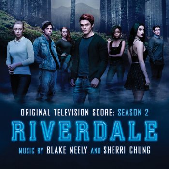 I Testi Delle Canzoni Dell Album Riverdale Season 2 Original Television Score Di Blake Neely Mtv