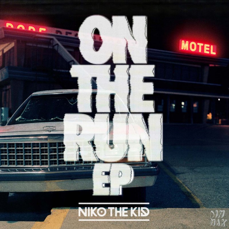 Niko The Kid On the Run Lyrics Musixmatch