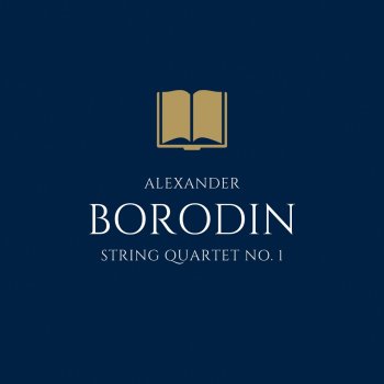 Testi Borodin: String Quartet No. 1 in A Major