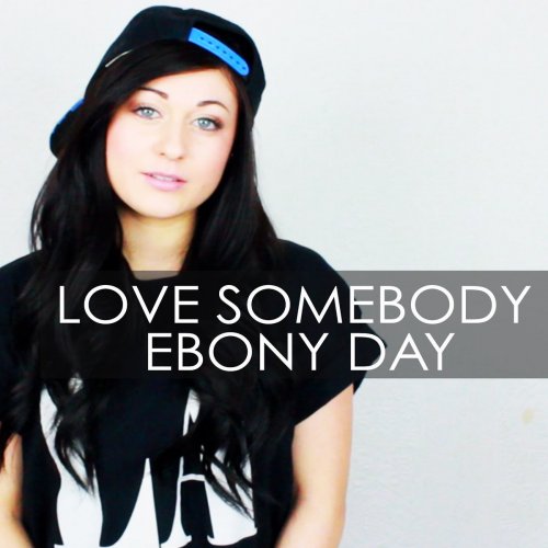 Love Somebody (originally by Maroon 5)