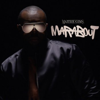 Marabout Testo Maitre Gims Mtv Testi E Canzoni