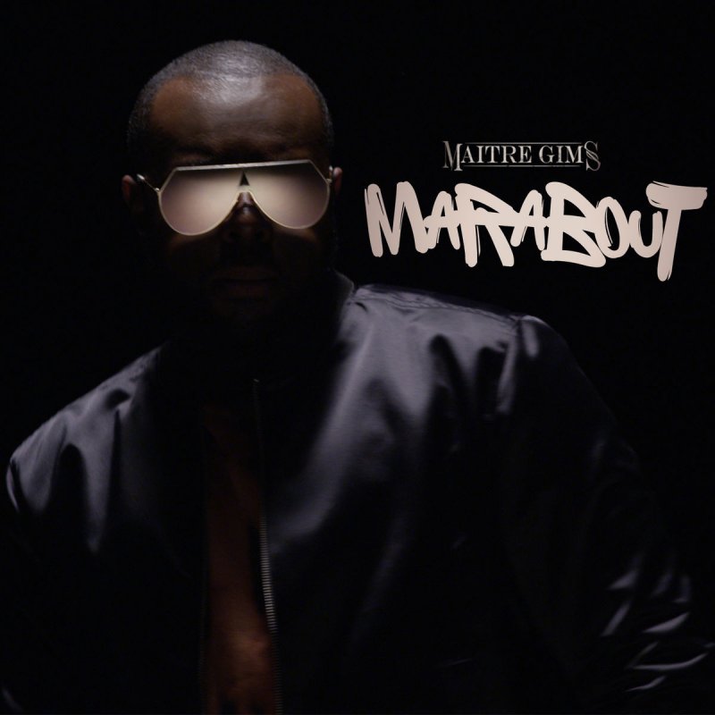 Maitre Gims Marabout Paroles Musixmatch