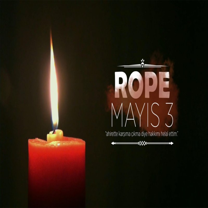 rope mayis 3 paroles musixmatch