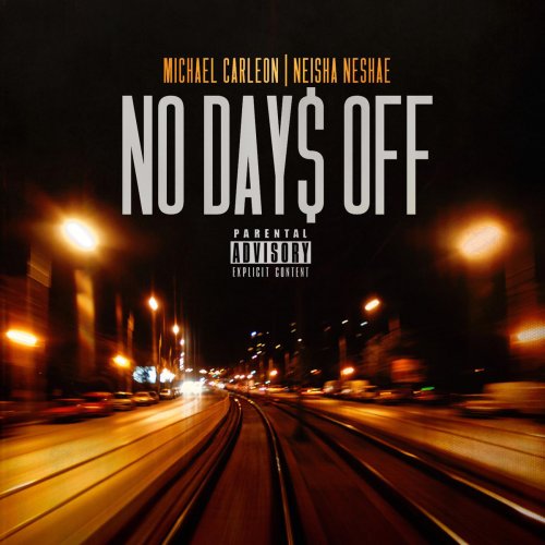 No Days Off (feat. Neisha Neshae)