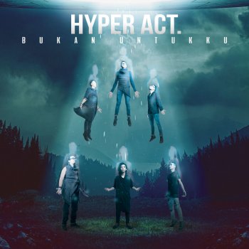 Mengejar Rindu By Hyper Act Album Lyrics Musixmatch Song Lyrics And Translations