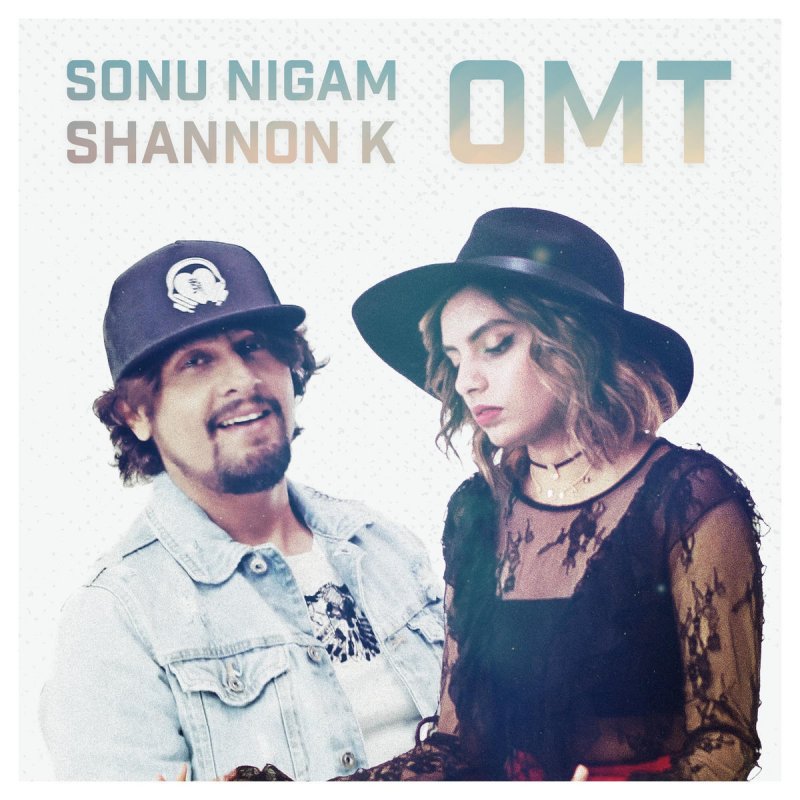 Shannon K Feat Sonu Nigam Omt Paroles Musixmatch Sonu kakkar is an indian playback singer. musixmatch