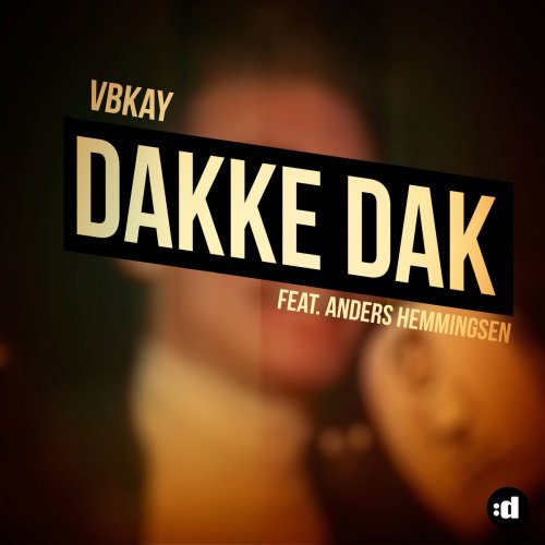 Dakke Dak (feat. Anders Hemmingsen)