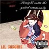 Straight Outta the Gated Community Lil Chronie - cover art