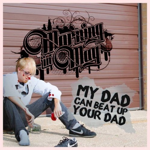 My Dad Can Beat Up Your Dad - EP