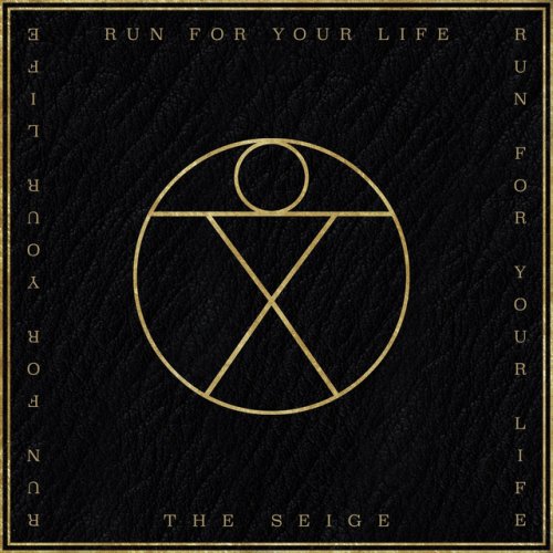 The Seige Run For Your Life Lyrics Musixmatch