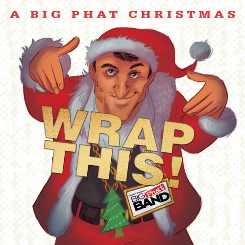 Gordon Goodwin S Big Phat Band Feat Take 6 Do You Hear What I Hear Lyrics Musixmatch