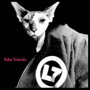 Fake Friends Single By L7 Album Lyrics Musixmatch Song Lyrics And Translations
