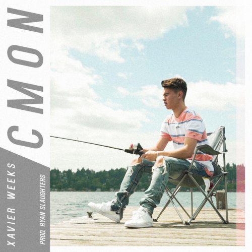 Xavier Weeks Cmon Lyrics Musixmatch