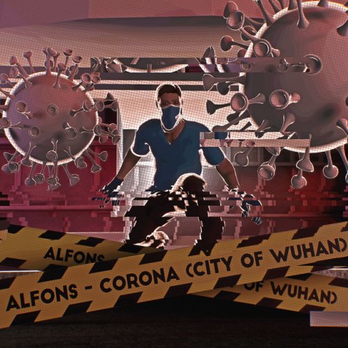 Alfons Corona City Of Wuhan Songtext Musixmatch May 30, 2016 by jemma abraham. alfons corona city of wuhan