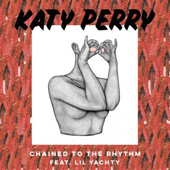Chained To The Rhythm