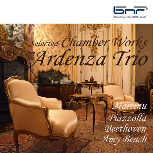 Martinu - Piazzolla - Beethoven - Amy Beach: Selected Chamber Works