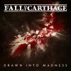 Drawn into Madness Fall Of Carthage - cover art
